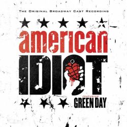 Green Day - The Original Broadway Cast Recording 'American Idiot' Featuring Green Day (2CD) [ CD ]