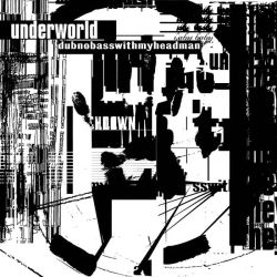 Underworld - Dubnobasswithmyheadman (2 x Vinyl) [ LP ]