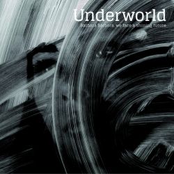 Underworld - Barbara Barbara, We Face A Shining Future [ CD ]