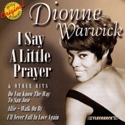 Dionne Warwick - I Say A Little Prayer &amp; Other Hits [ CD ]