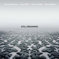 Joshua Redman - Still Dreaming (Feat. Ron Miles, Scott Coley &amp; Brian Blade) [ CD ]