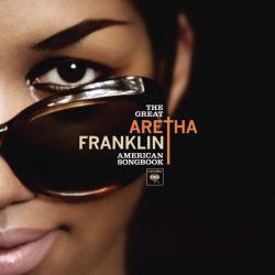 Aretha Franklin - The Great American Songbook [ CD ]