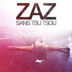 Zaz - Sans Tsu-Tsou (Live) (Reissue, Jewel Case Edition) [ CD ]