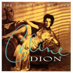 Celine Dion - The Colour Of My Love [ CD ]