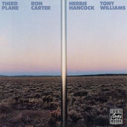Ron Carter With Herbie Hancock And Tony Williams - Third Plane [ CD ]