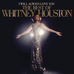 Whitney Houston - I Will Always Love You: The Best Of Whitney Houston [ CD ]