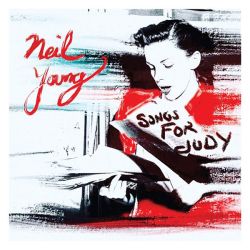 Neil Young - Songs For Judy [ CD ]