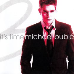 Michael Buble - It's Time (incl. 2 bonus Tracks) [ CD ]