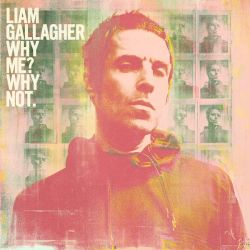 Liam Gallagher - Why Me? Why Not. (Vinyl) [ LP ]
