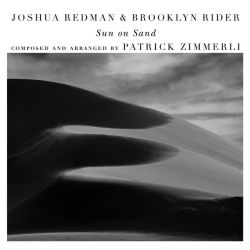 Joshua Redman &amp; Brooklyn Rider - Sun On Sand (with Scott Colley &amp; Satoshi Takeishi) [ CD ]