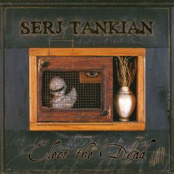 Serj Tankian - Elect The Dead (2 x Vinyl) [ LP ]