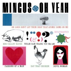 Charles Mingus - Oh Yeah [ CD ]