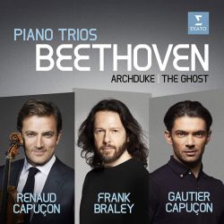 Frank Braley, Renaud Capucon, Gautier Capucon - Beethoven: Piano Trios No.5 'Ghost' & No.7 'Archduke' [ CD ]