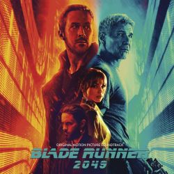Hans Zimmer &amp; Benjamin Wallfisch - Blade Runner 2049 (Original Motion Picture Soundtrack) (2 x Vinyl) [ LP ]
