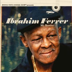 Ibrahim Ferrer - Mi Sueno (Buena Vista Social Club Presents) (Vinyl) [ LP ]