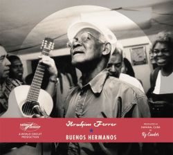 Ibrahim Ferrer - Buenos Hermanos (Special Edition Incl. 4 Previously Unreleased Tracks) [ CD ]