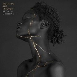 Nothing But Thieves - Broken Machine (Deluxe Edition 15 tracks) [ CD ]