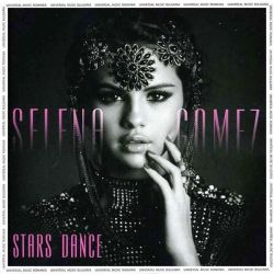 Selena Gomez - Stars Dance (Licensed Version 11 tracks) [ CD ]