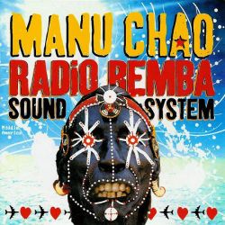Manu Chao - Radio Bemba Sound System  [ CD ]