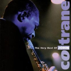 John Coltrane - The Very Best Of John Coltrane [ CD ]