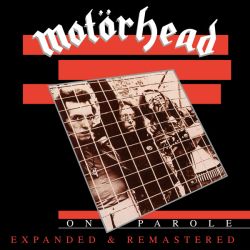Motorhead - On Parole (Expanded &amp; Remastered) [ CD ]