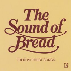 Bread - The Sound Of Bread (Their 20 Finest Songs) [ CD ]