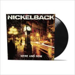 Nickelback - Here And Now (Vinyl) [ LP ]