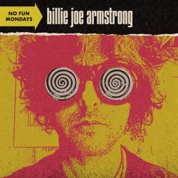Billie Joe Armstrong - No Fun Mondays (Vinyl)