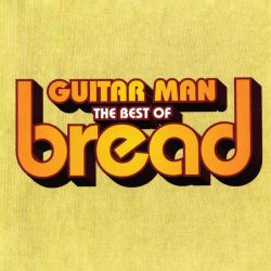 Bread - Guitar Man: The Best Of Bread [ CD ]