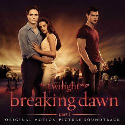 The Twilight Saga: Breaking Dawn Part 1 (Original Motion Picture Soundtrack) - Various Artists (CD)