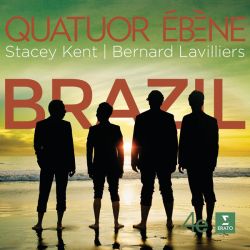 Quatuor Ebene feat. Stacey Kent, Bernard Lavilliers - Brazil (CD)