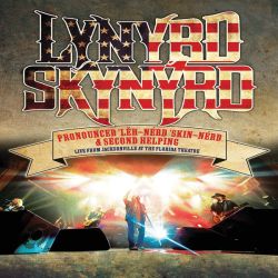 Lynyrd Skynyrd - (pronounced 'leh-'nrd 'skin-'nrd) & Second Helping - Live From Jacksonville At The Florida Theatre (2CD)