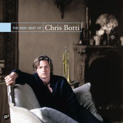 Chris Botti - The Very Best Of Chris Botti [ CD ]