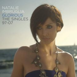 Natalie Imbruglia - Glorious: The Singles 97-07 [ CD ]