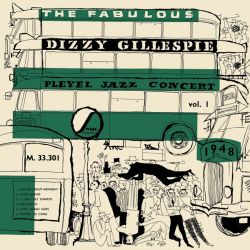 Dizzy Gillespie - Pleyel Jazz Concert 1948 Vol. 1 (Vinyl) [ LP ]