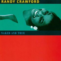 Randy Crawford - Naked And True [ CD ]