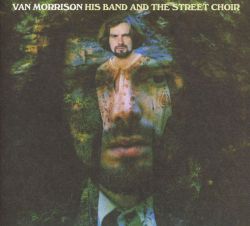 Van Morrison - His Band And The Street Choir (Expanded Edition) [ CD ]