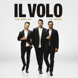 Il Volo - 10 Years - The best Оf [ CD ]