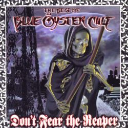 Blue Oyster Cult - Don't Fear The Reaper: The Best Of Blue Oyster Cult [ CD ]