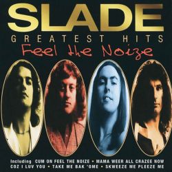 Slade - Greatest Hits: Feel The Noize (CD)