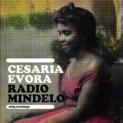 Cesaria Evora - Radio Mindelo [ CD ]
