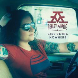 Ashley McBryde - Girl Going Nowhere [ CD ]