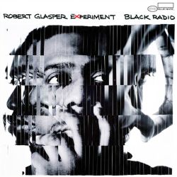 Robert Glasper Experiment - Black Radio (2 x Vinyl)