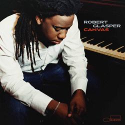 Robert Glasper - Canvas (2 x Vinyl)