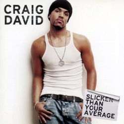 Craig David - Slicker Than Your Average [ CD ]