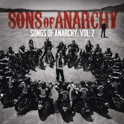 Songs Of Anarchy, Vol. 2 (Television Soundtrack) - Various [ CD ]