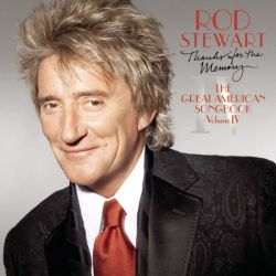 Rod Stewart - Thanks For The Memory... The Great American Songbook Vol.4 [ CD ]