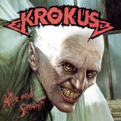 Krokus - Alive And Screamin' [ CD ]