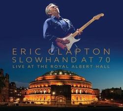 Eric Clapton - Slowhand At 70: Live At The Royal Albert Hall (DVD with 2CD) [ CD ]