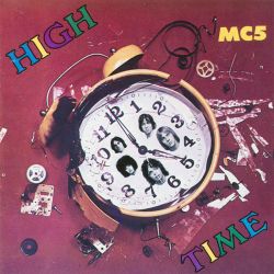 MC5 - High Time [ CD ]